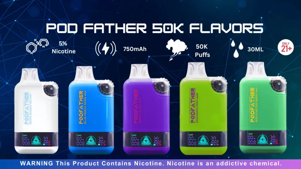 Pod Father Flavors