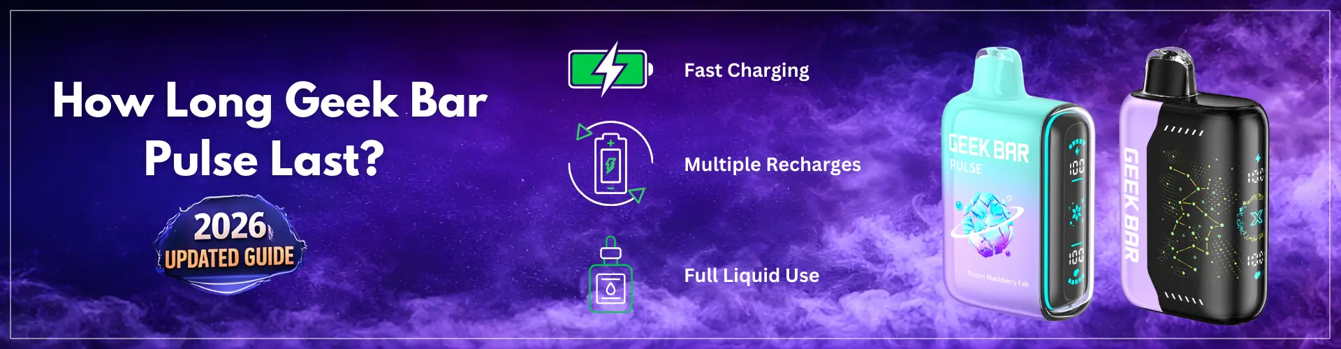 How Long Does Geek Bar Pulse Last?