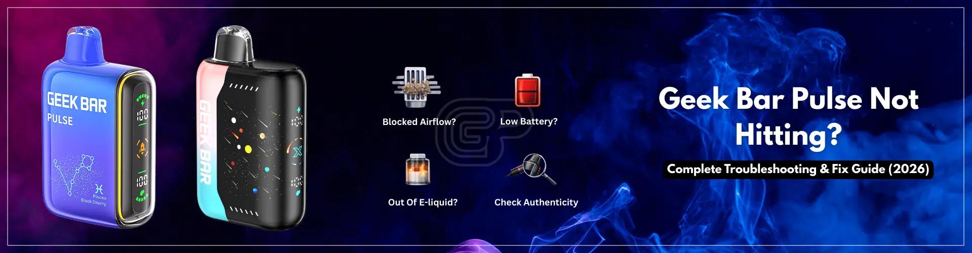 Geek Bar Pulse Not Hitting
