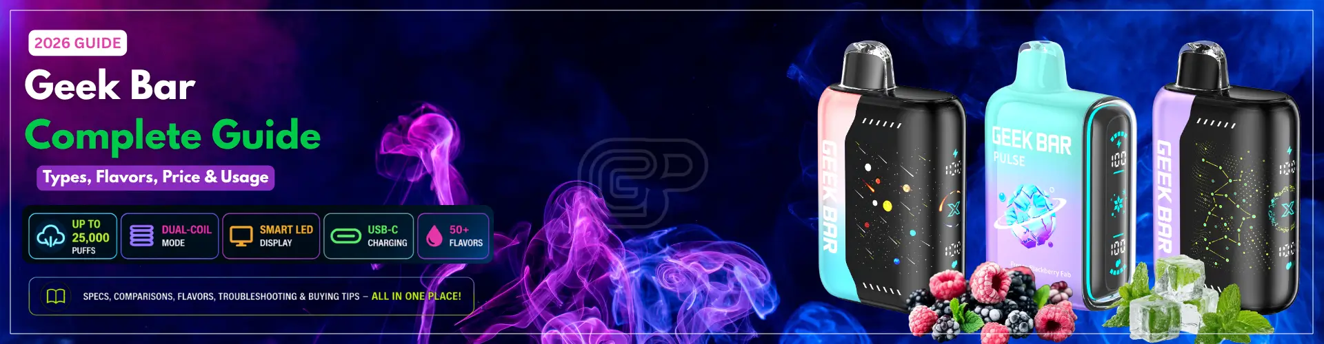 Geek Bar Complete Guide