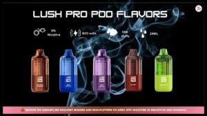 Lush Pro Pod Flavors