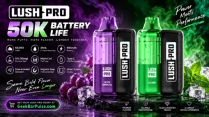 Lush Pro 50K Battery Life